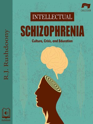cover image of Intellectual Schizophrenia